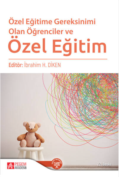 Özel eğitime gereksinimi olan çocuklar ve özel eğitim