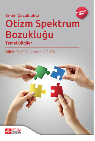 Otizm Spektrum Bozukluğu: Tarama, Tanılama ve Gelişimsel Değerlendirme