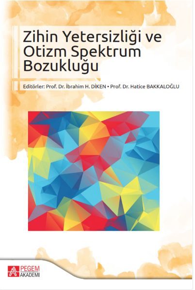 Zihin Yetersizliği ve Otizm Spektrum Bozukluğu