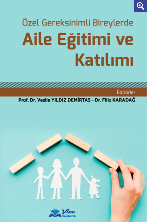 Özel Gereksinimli Çocukların Ailelerine Yönelik Aile Eğitim Programları